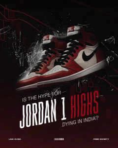 FS Reads: Is the hype for Jordan 1 highs dying in India?
